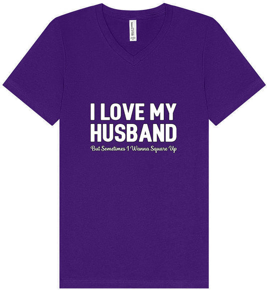 Love My Husband But Wanna Square Up Unisex V-Neck Shirt