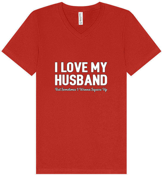 Love My Husband But Wanna Square Up Unisex V-Neck Shirt