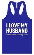 Load image into Gallery viewer, Love My Husband But Wanna Square Up Women's Racerback Tank
