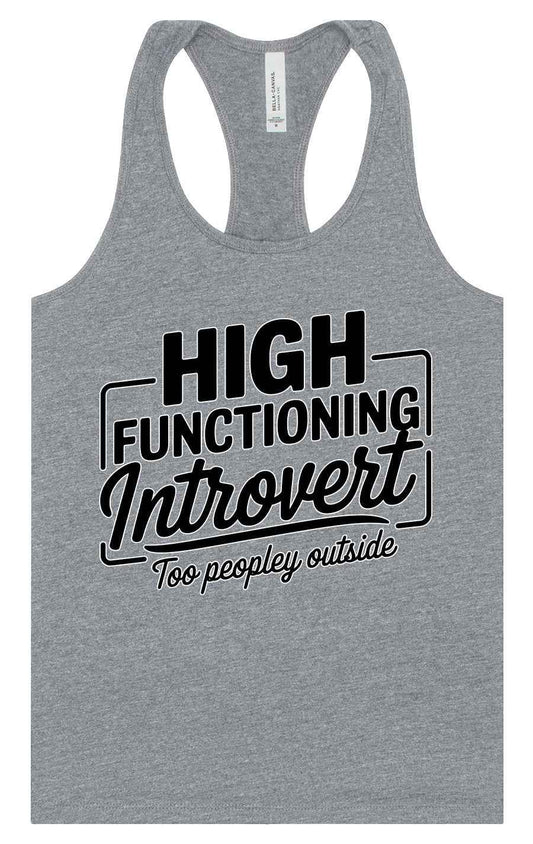 High Functioning Introvert Women's Racerback Tank