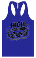 Load image into Gallery viewer, High Functioning Introvert Women's Racerback Tank
