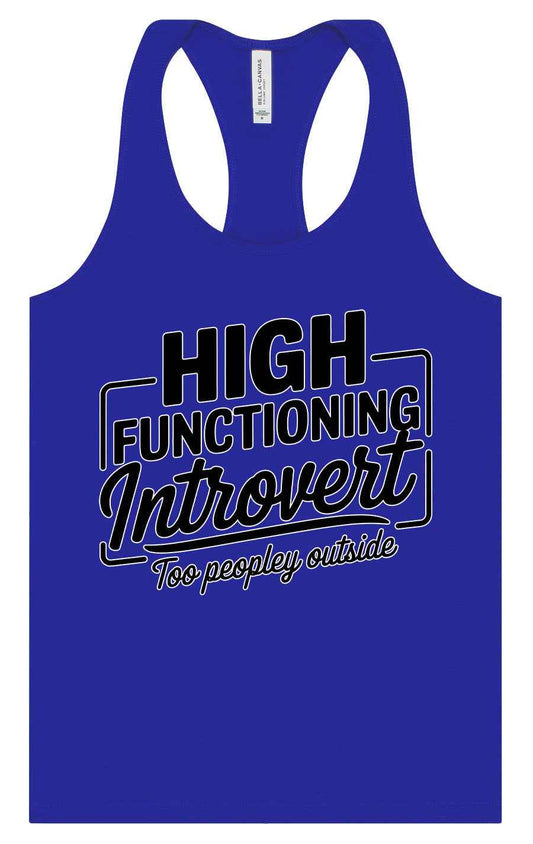 High Functioning Introvert Women's Racerback Tank