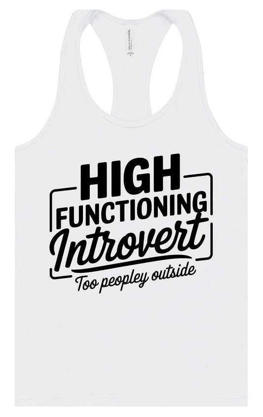 High Functioning Introvert Women's Racerback Tank