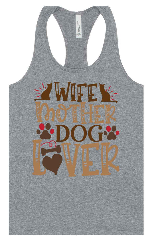 Wife, Mother, Dog Lover Women's Racerback Tank