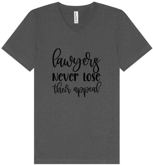 Lawyers Never Lose Their Appeal Unisex V-Neck Shirt