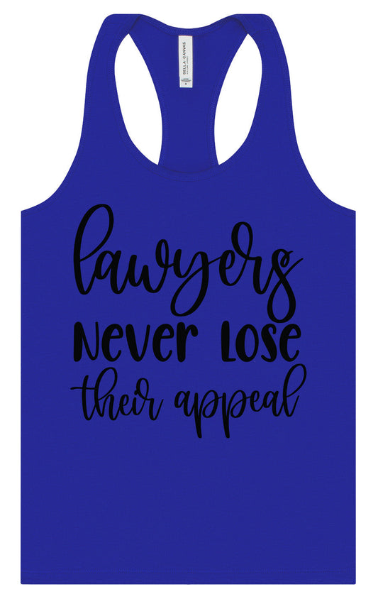 Lawyers Never Lose Their Appeal Women's Racerback Tank