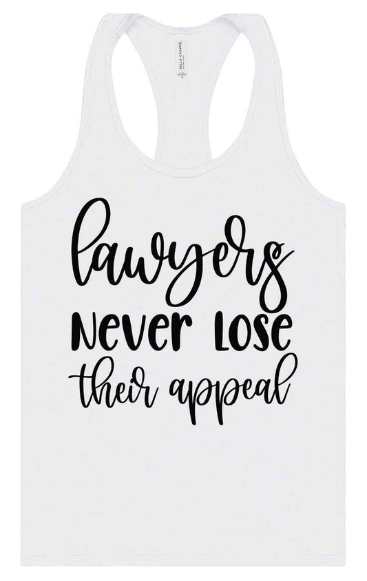 Lawyers Never Lose Their Appeal Women's Racerback Tank