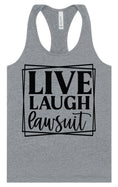 Load image into Gallery viewer, Live Laugh Lawsuit Women's Racerback Tank
