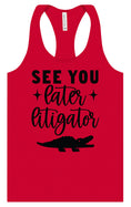 Load image into Gallery viewer, See You Later Litigator Women's Racerback Tank
