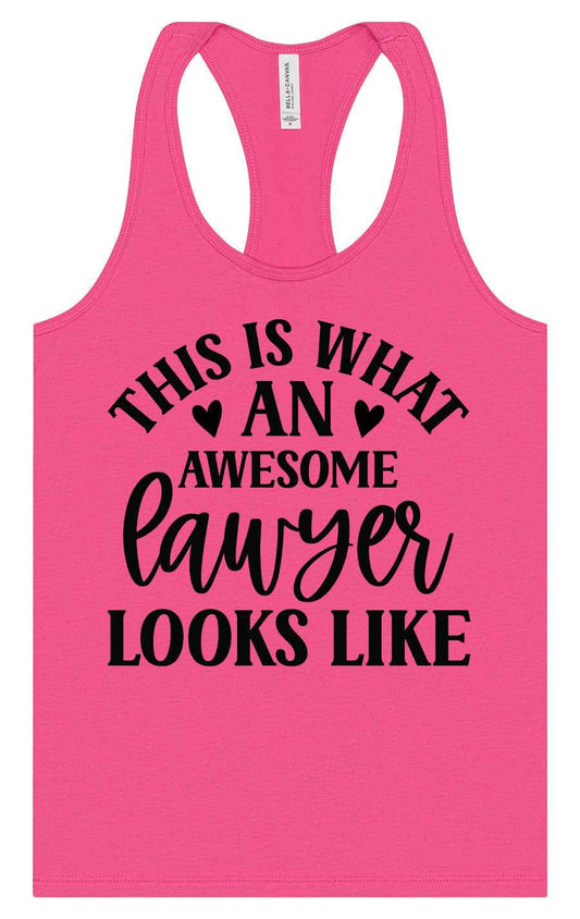 This is What an Awesome Lawyer Looks Like Women's Racerback Tank