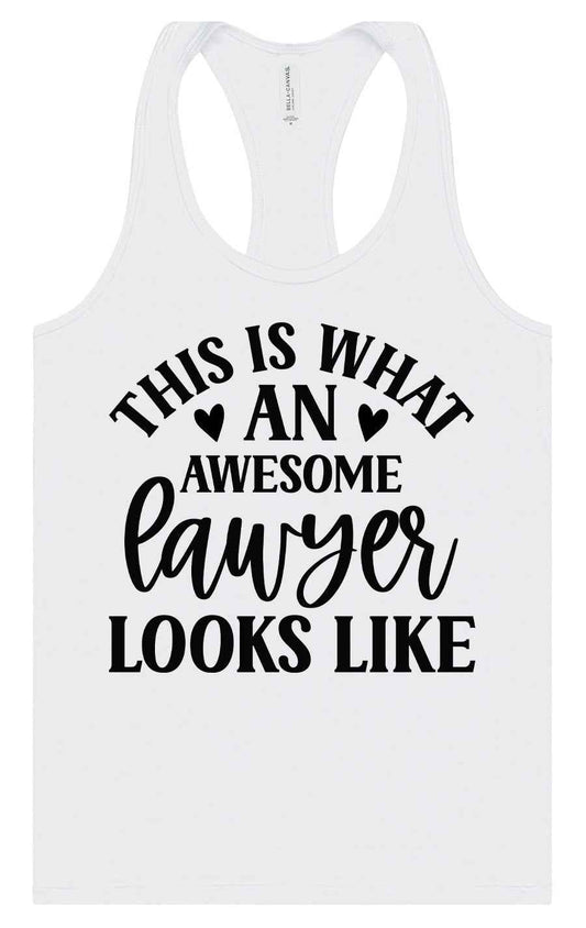 This is What an Awesome Lawyer Looks Like Women's Racerback Tank