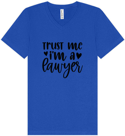 Trust Me I'm a Lawyer Unisex V-Neck Shirt