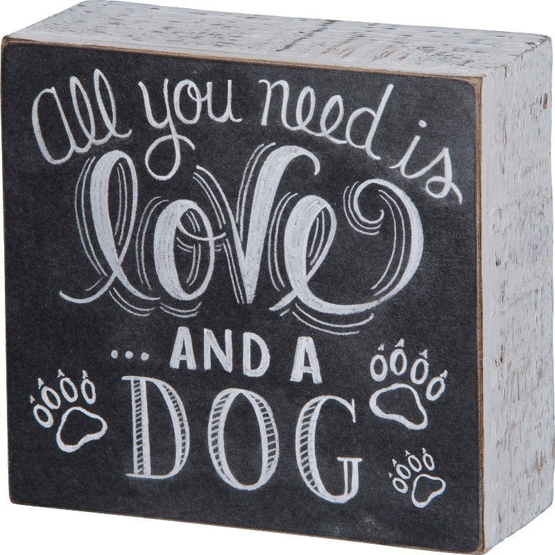 Chalk Sign - All You Need Is Love And A Dog - Southlake Paws