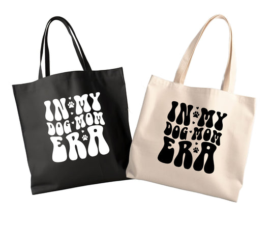 Tote Bag | Canvas Tote | lightweight 6 oz Canvas |  IN MY DOG MOM ERA