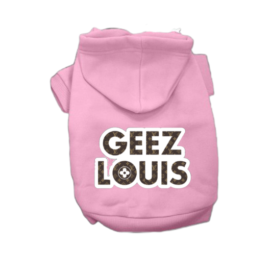 Geez Louis Dog Hoodie