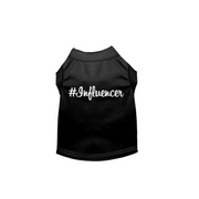 #Influencer Tee 