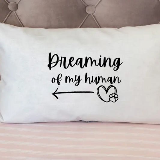 Dreaming of My Dog/My Human Pillowcase Set - image 2