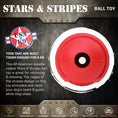 Load image into Gallery viewer, USA-K9 Stars and Stripes Ultra-Durable Rubber Chew Ball
