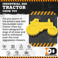 Load image into Gallery viewer, Tractor Nylon Dog Toy for Aggressive Chewers | USA Made | SodaPup
