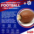 Load image into Gallery viewer, Football Dog Chew Toy & Treat Dispenser - USA Made | SodaPup
