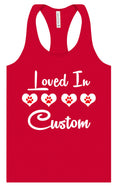 Load image into Gallery viewer, Custom Loved In Women's Racerback Tank
