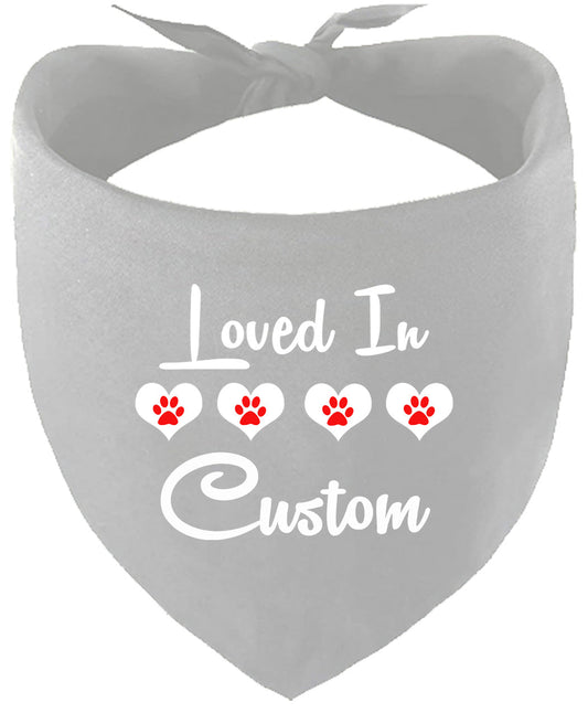 Custom Loved In Pet Bandana