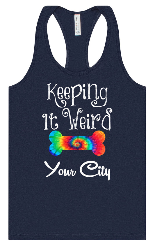 Custom Stay Weird in Women's Racerback Tank