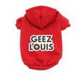 Load image into Gallery viewer, Geez Louis Dog Hoodie
