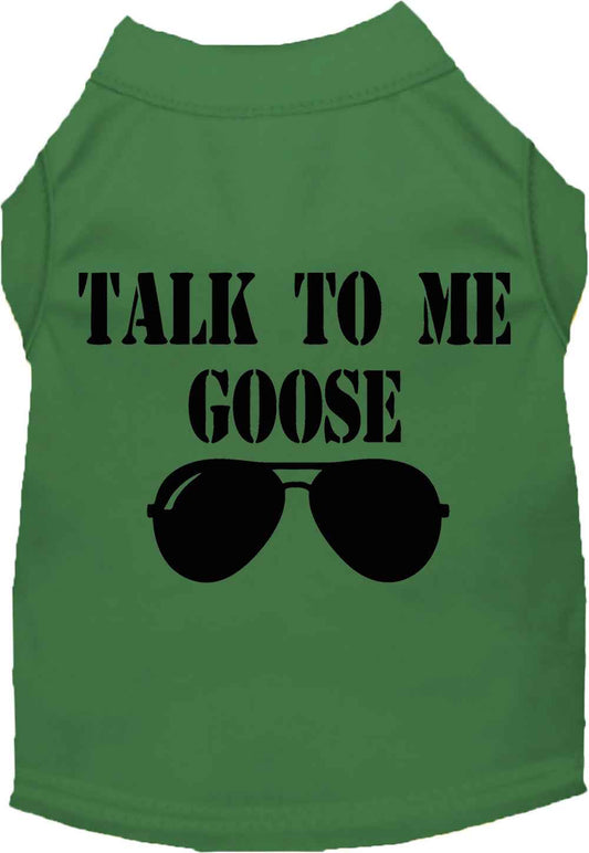 Pet Dog & Cat Shirt Screen Printed, "Talk To Me Goose"