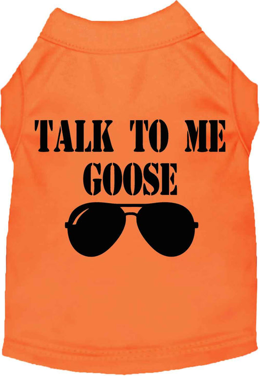 Pet Dog & Cat Shirt Screen Printed, "Talk To Me Goose"
