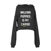 Walking Puppies is My Cardio | Gift for Dog Moms | Women's Crop Hoodie