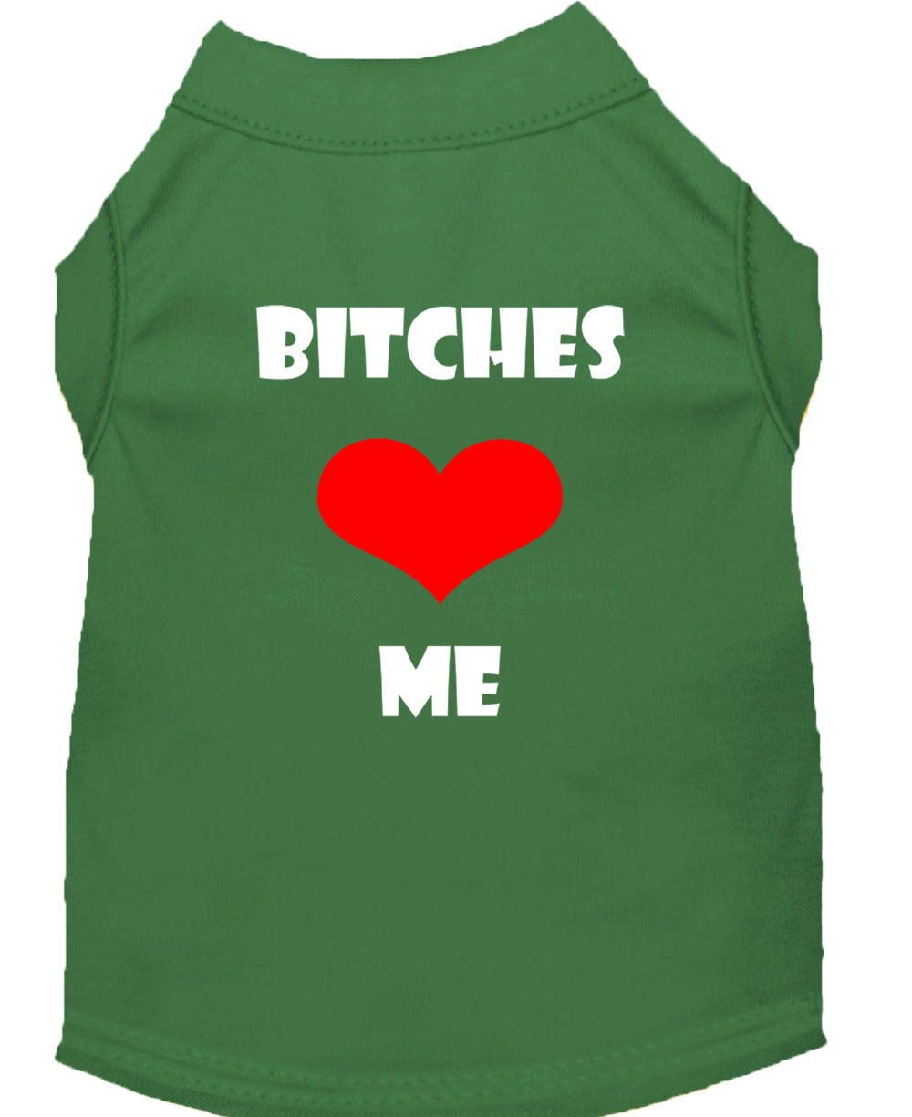 Pet Shirt "Bitches Love Me"