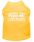 Load image into Gallery viewer, Pet Dog & Cat Shirt Screen Printed, "Hungry I Am, Feed Me You Must"
