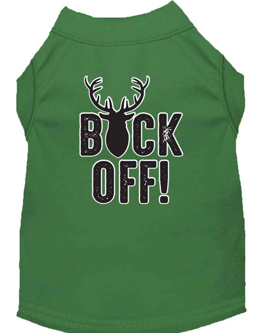 Pet Dog & Cat Shirt Screen Printed, "Buck Off"