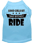 Load image into Gallery viewer, Pet Shirt "Good Girls Sit, Bad Bitches Ride"
