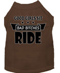 Load image into Gallery viewer, Pet Shirt "Good Girls Sit, Bad Bitches Ride"
