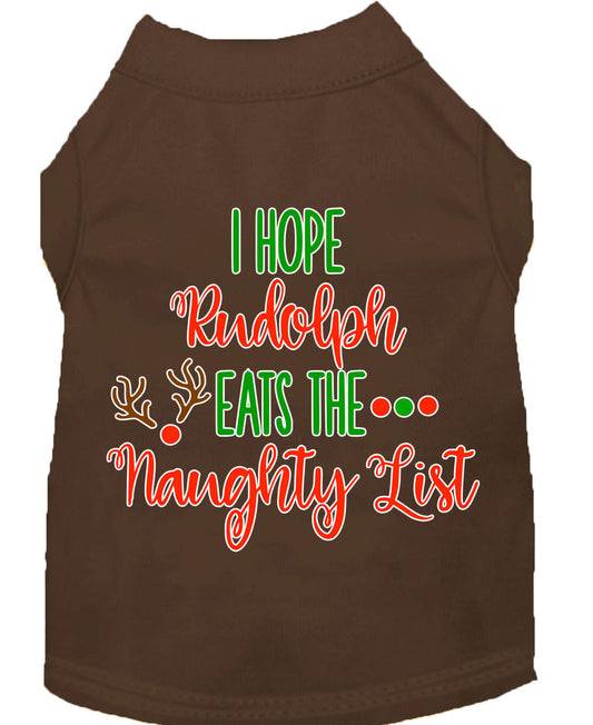 Christmas Pet Dog & Cat Shirt, "I Hope Rudolph Eats The Naughty List"
