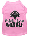 Load image into Gallery viewer, Pet Dog & Cat Shirt Screen Printed, "Gobble Til Ya Wobble"
