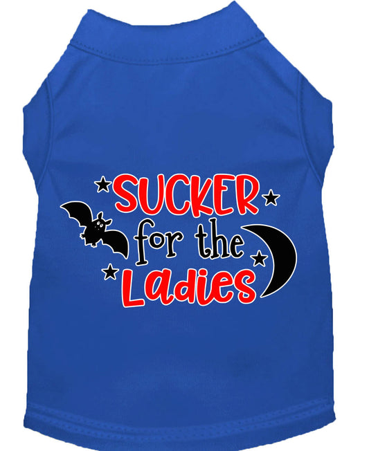 Pet Dog & Cat Shirt Screen Printed, "Sucker For The Ladies"