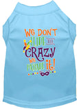 Load image into Gallery viewer, Mardi Gras Pet Shirt, "We Don't Hide the Crazy, We Parade It"
