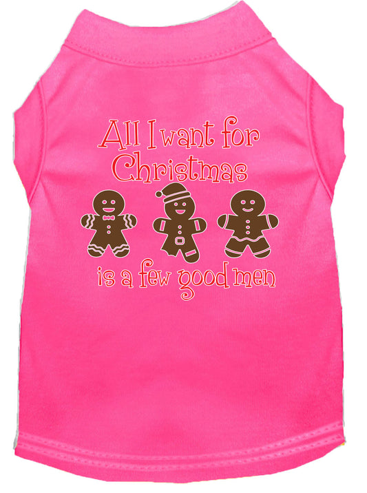 Christmas Pet Shirt "All I Want For Christmas Is A Few Good Men"