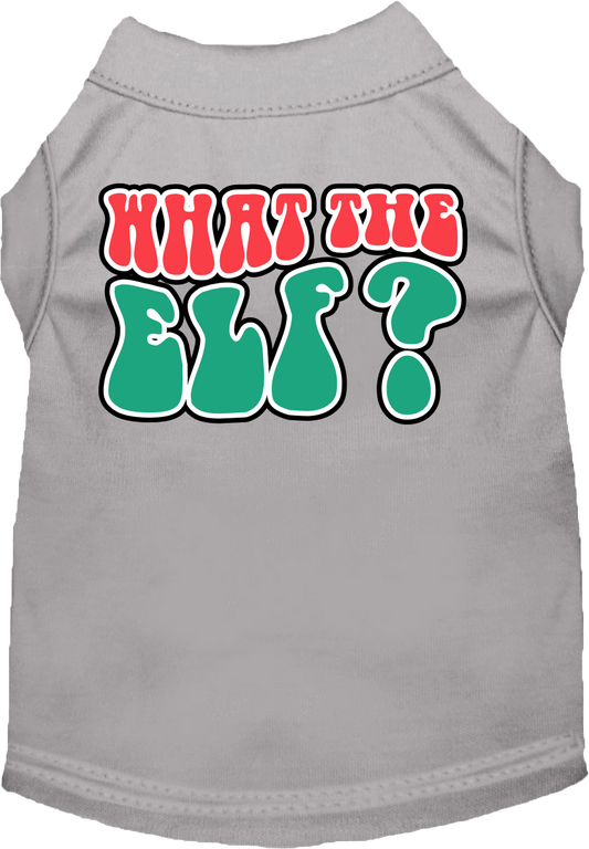 Christmas Pet Dog and Cat Shirt Screen Printed, "What The Elf"