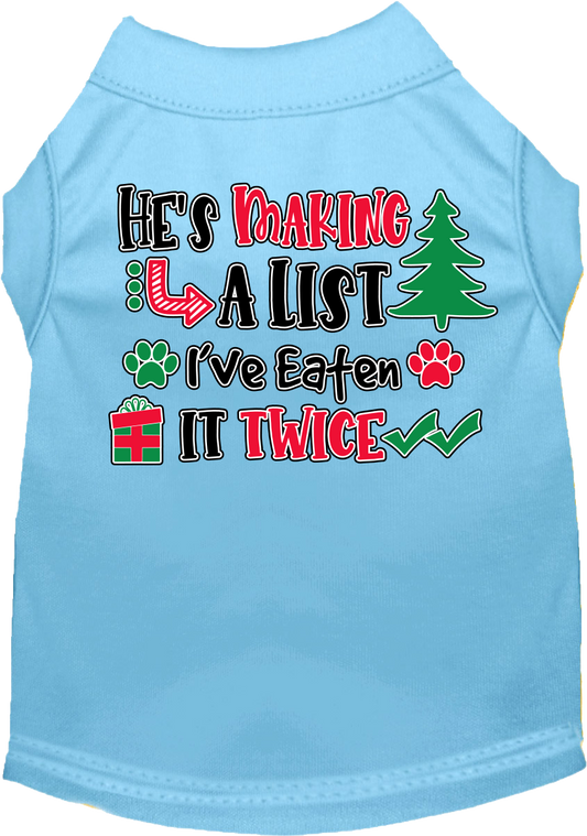 Christmas Pet Dog and Cat Shirt, "He's Making A List, I've Eaten It Twice"