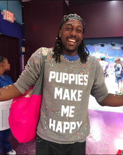 Puppies Make Me Happy Sweatshirt | Present for Dog Owners