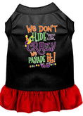 Load image into Gallery viewer, Pet Dress "We Don't Hide The Crazy, We Parade It"
