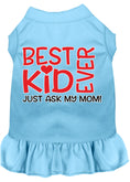 Load image into Gallery viewer, Pet Dress "Best Kid Ever, Just Ask My Mom"
