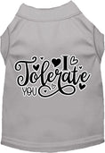 Load image into Gallery viewer, Adorable Cat or Dog Shirt for Pets "I Tolerate You"

