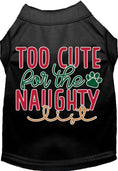 Load image into Gallery viewer, Dog Shirt for Pets "Too Cute for the Naughty List"
