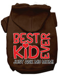 Load image into Gallery viewer, Pet Hoodie "Best Kid Ever, Just Ask My Mom"
