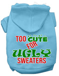 Load image into Gallery viewer, Christmas Pet Hoodie "Too Cute For Ugly Sweaters"
